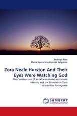 Zora Neale Hurston And Their Eyes Were Watching God