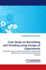 Case Study on Burnishing and Grinding using Design of Experiments