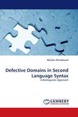 Defective Domains in Second Language Syntax