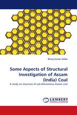 Some Aspects of Structural Investigation of Assam (India) Coal