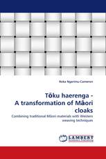 Tōku haerenga - A transformation of Māori cloaks