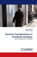 Geriatric Considerations In Prosthetic Dentistry