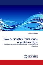 How personality traits shape negotiators'' style