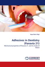 Adhesives in Dentistry (Panavia 21)