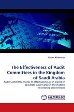 The Effectiveness of Audit Committees in the Kingdom of Saudi Arabia