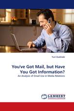 You''ve Got Mail, but Have You Got Information?