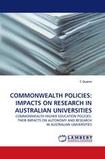 COMMONWEALTH POLICIES: IMPACTS ON RESEARCH IN AUSTRALIAN UNIVERSITIES