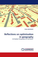 Reflections on optimisation in geography