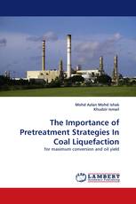 The Importance of Pretreatment Strategies In Coal Liquefaction