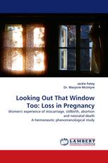 Looking Out That Window Too: Loss in Pregnancy
