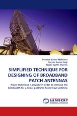 SIMPLIFIED TECHNIQUE FOR DESIGNING OF BROADBAND PATCH ANTENNAS