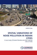 SPATIAL VARIATIONS OF NOISE POLLUTION IN INDIAN CITIES