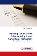 Utilizing Sub-Sector to Enhance Adoption of Agricultural Technology