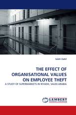 THE EFFECT OF ORGANISATIONAL VALUES ON EMPLOYEE THEFT