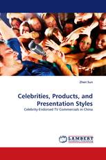 Celebrities, Products, and Presentation Styles