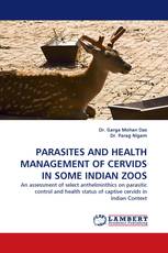 PARASITES AND HEALTH MANAGEMENT OF CERVIDS IN SOME INDIAN ZOOS