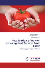 Revalidation of HaNPV doses against Tomato Fruit Borer