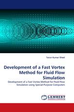 Development of a Fast Vortex Method for Fluid Flow Simulation