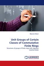 Unit Groups of Certain Classes of Commutative Finite Rings