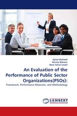 An Evaluation of the Performance of Public Sector Organizations(PSOs):