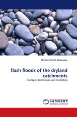 flash floods of the dryland catchments