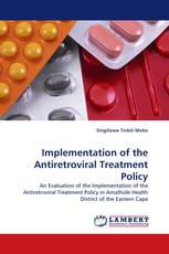 Implementation of the Antiretroviral Treatment Policy