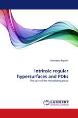 Intrinsic regular hypersurfaces and PDEs