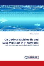 On Optimal Multimedia and Data Multicast in IP Networks