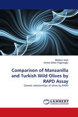 Comparison of Manzanilla and Turkish Wild Olives by RAPD Assay