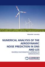 NUMERICAL ANALYSIS OF THE AERODYNAMIC NOISE PREDICTION IN DNS AND LES