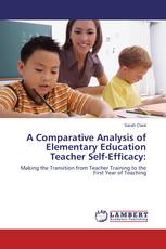 A Comparative Analysis of Elementary Education Teacher Self-Efficacy:
