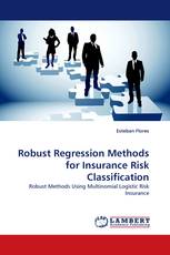 Robust Regression Methods for Insurance Risk Classification
