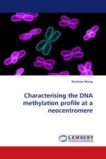 Characterising the DNA methylation profile at a neocentromere