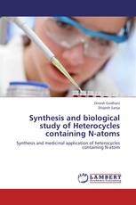 Synthesis and biological study of Heterocycles containing N-atoms