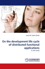 On the development life cycle of distributed functional applications