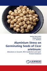 Aluminium Stress on Germinating Seeds of Cicer arietinum: