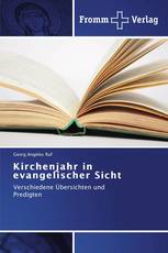 Kirchenjahr in evangelischer Sicht