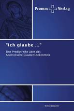 "Ich glaube ..."