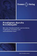 Predigten durchs Kirchenjahr