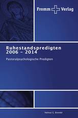 Ruhestandspredigten 2006 - 2014