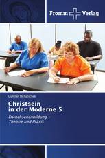 Christsein in der Moderne 5