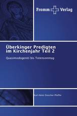 Überkinger Predigten im Kirchenjahr Teil 2