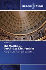 Mit Matthäus durch das Kirchenjahr