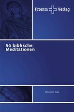 95 biblische Meditationen