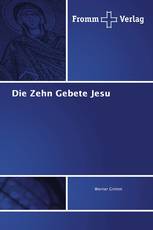 Die Zehn Gebete Jesu