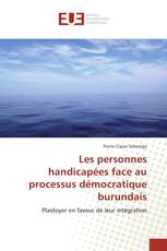 Les personnes handicapées face au processus démocratique burundais