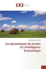 Les dynamiques de cluster et l’Intelligence Economique