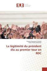 La légitimité du président élu au premier tour en RDC