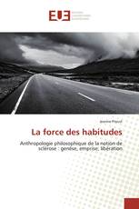 La force des habitudes