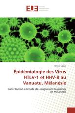 Épidémiologie des Virus HTLV-1 et HHV-8 au Vanuatu, Mélanésie